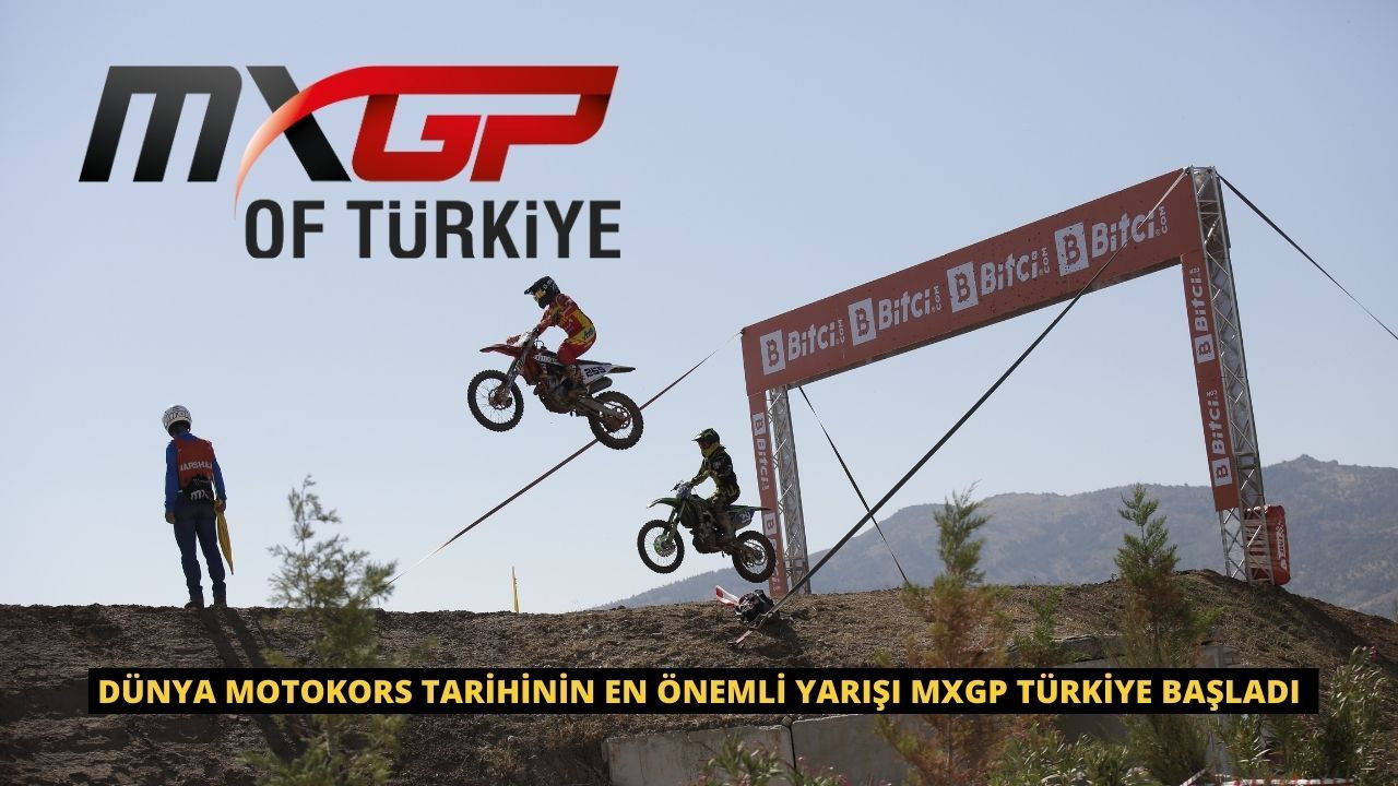 Dünya motokors tarihinin en önemli yarışı MXGP Türkiye başladı - Sayfa 1