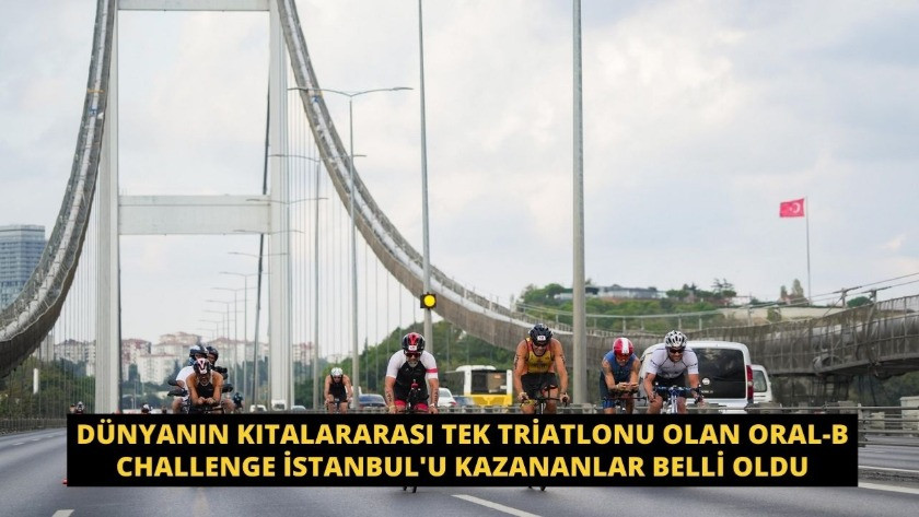 Oral-B Challenge İstanbul, yüzlerce triatletin mücadelesine sahne oldu