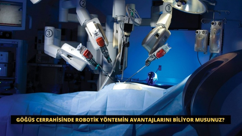 Göğüs Cerrahisinde Robotik Yöntemin Avantajlarını Biliyor musunuz?