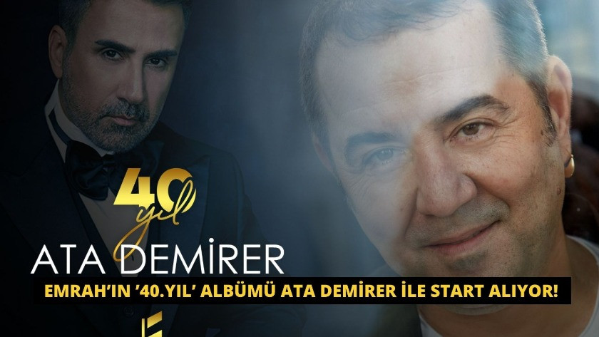 Emrah’ın ’40.yıl’ albümü Ata Demirer ile start alıyor!
