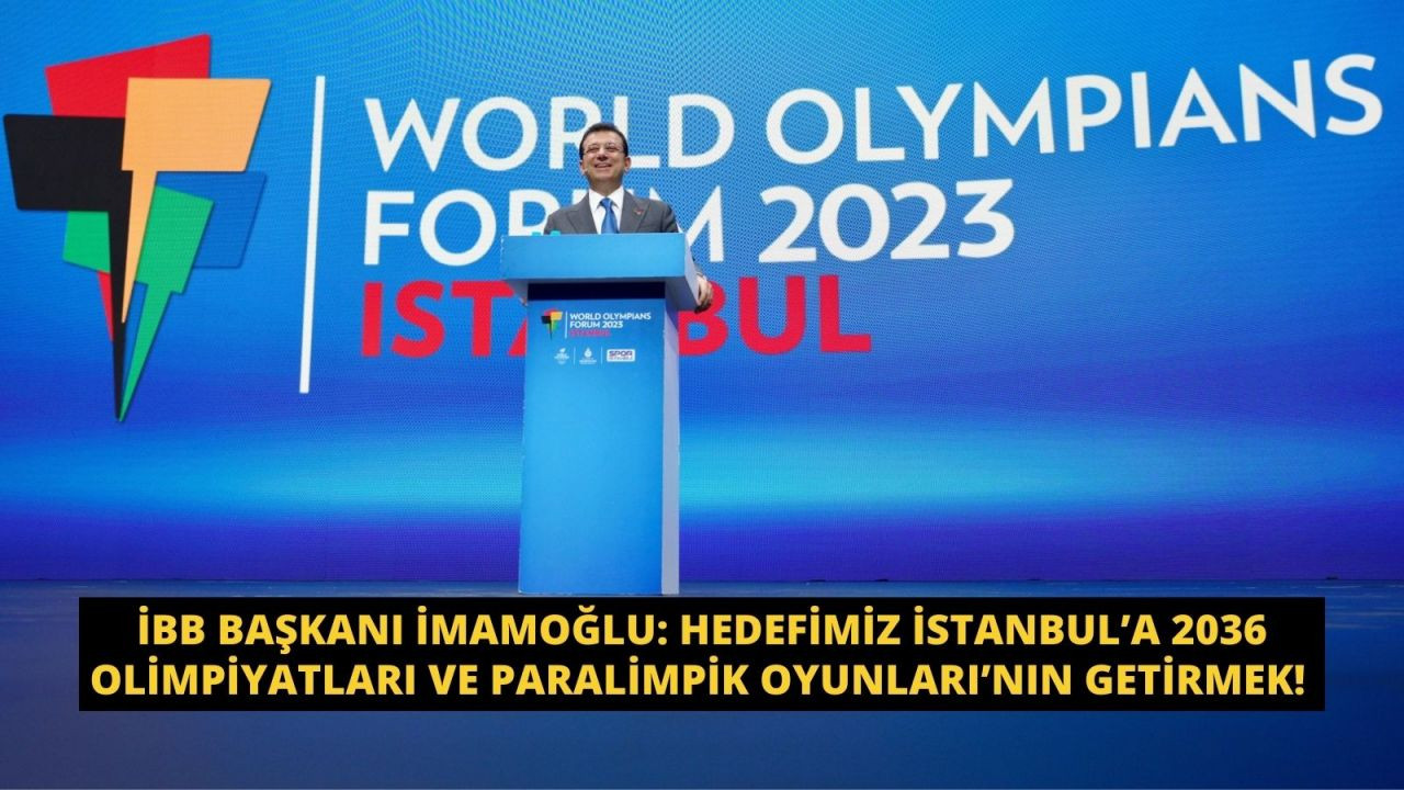 İBB Başkanı İmamoğlu: Hedefimiz İstanbul’a 2036 Olimpiyatları ve Paralimpik Oyunları’nın getirmek! - Sayfa 1