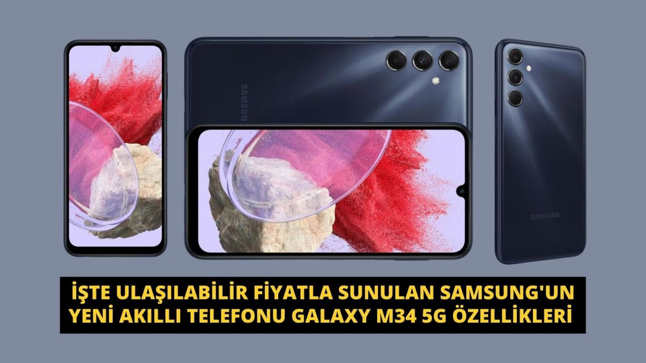 İşte ulaşılabilir fiyatla sunulan Samsung'un yeni akıllı telefonu Galaxy M34 5G özellikleri - Sayfa 1