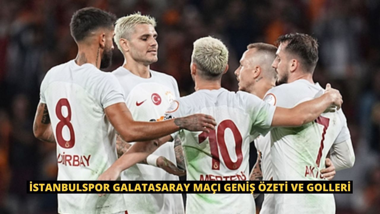 İstanbulspor Galatasaray Maçı Geniş Özeti ve Golleri - Sayfa 1
