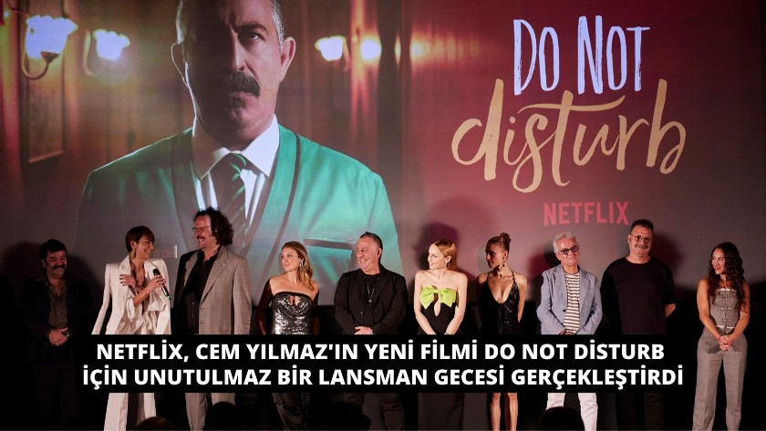 Cem Yılmaz'ın yeni filmi Do Not Disturb için unutulmaz bir lansman