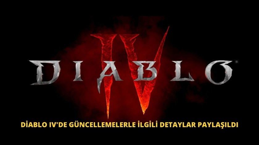 Diablo IV'de Güncellemelerle İlgili Detaylar Paylaşıldı 