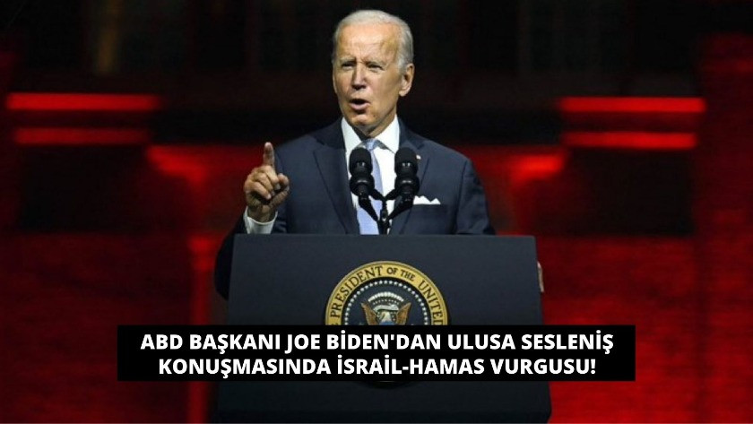 Joe Biden'dan ulusa sesleniş konuşmasında İsrail-Hamas vurgusu!