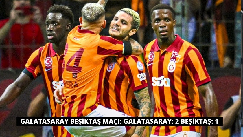 Galatasaray Beşiktaş maçı : Galatasaray: 2 Beşiktaş: 1
