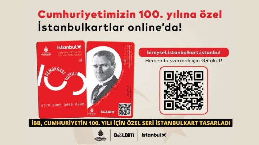 İBB, Cumhuriyetin 100. yılı için özel seri İstanbulkart tasarladı