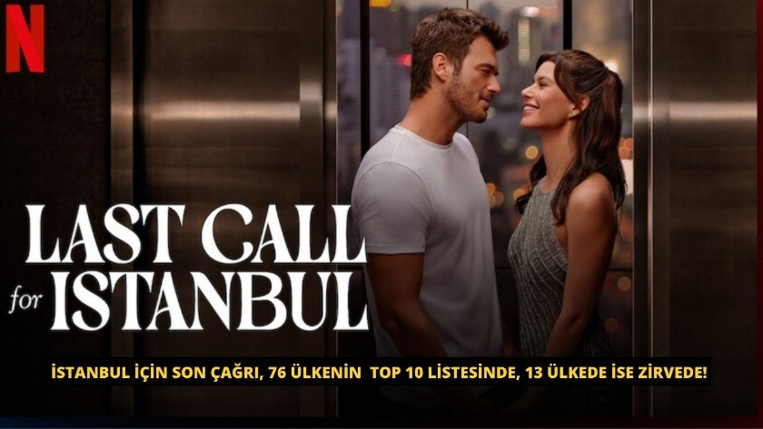 İstanbul İçin Son Çağrı, Netflix’te 13 ülkede ise zirvede!