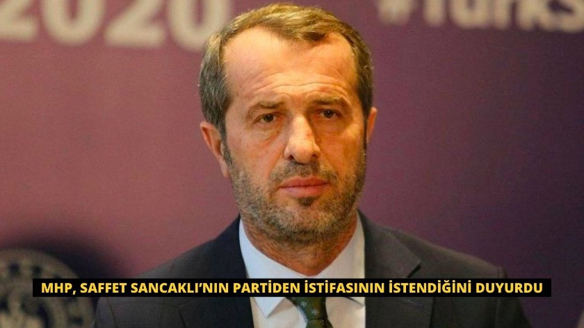 MHP, Saffet Sancaklı’nın partiden istifasının istendiğini duyurdu