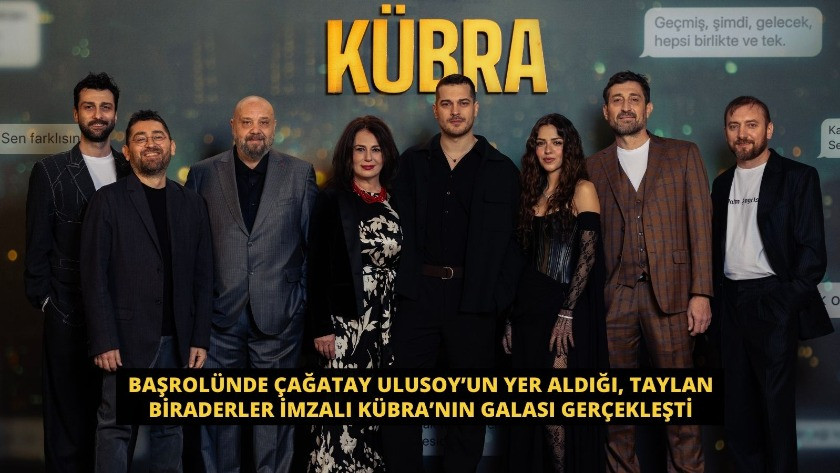 Çağatay Ulusoy’un yeni Netflix dizisi Kübra’nın galası gerçekleşti