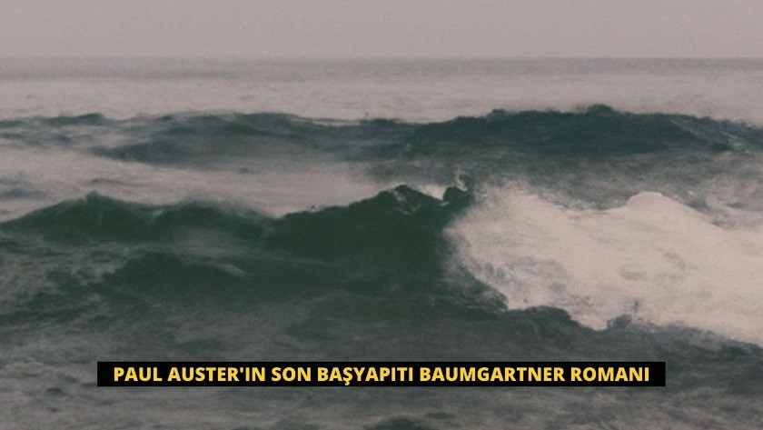 Paul Auster'ın son başyapıtı Baumgartner romanı