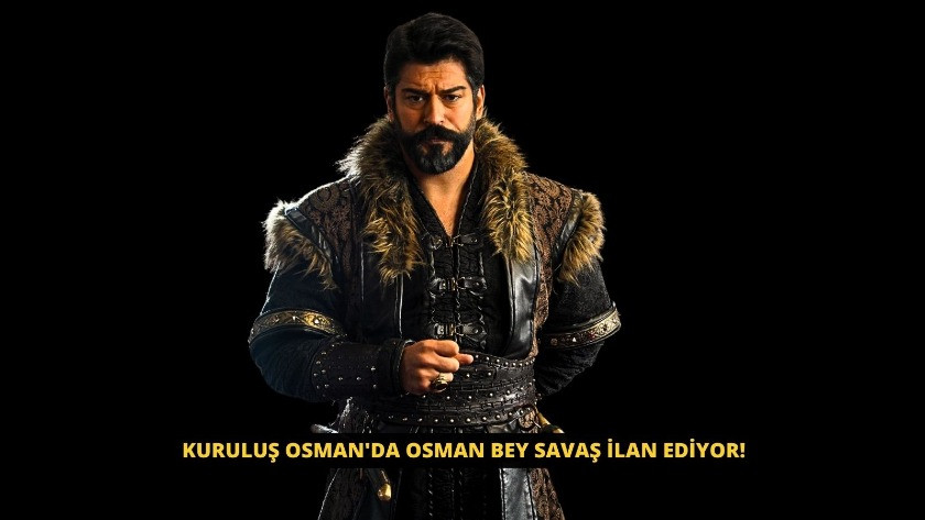 Kuruluş Osman'da Osman Bey savaş ilan ediyor!
