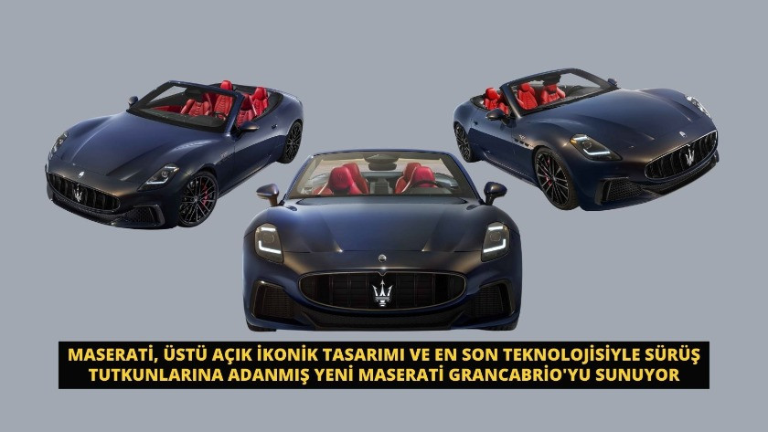 Maserati, üstü açık ikonik tasarımı Yeni Maserati GranCabrio