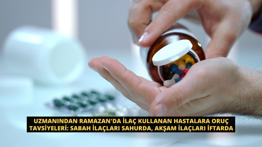 Ramazan'da ilaç kullanan hastalara oruç tavsiyeleri: Sabah ilaçları sahurda, akşam ilaçları iftarda