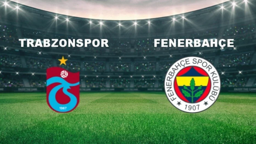 Trabzonspor - Fenerbahçe maçı ne zaman, saat kaçta oynanacak?