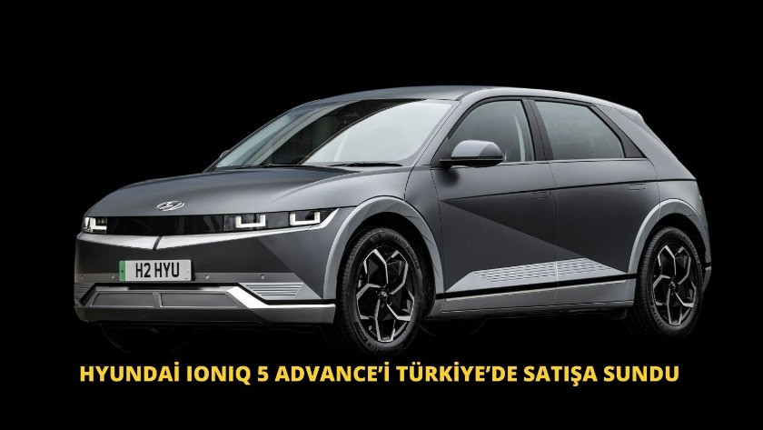 Hyundai IONIQ 5 Advance’i Türkiye’de Satışa Sundu