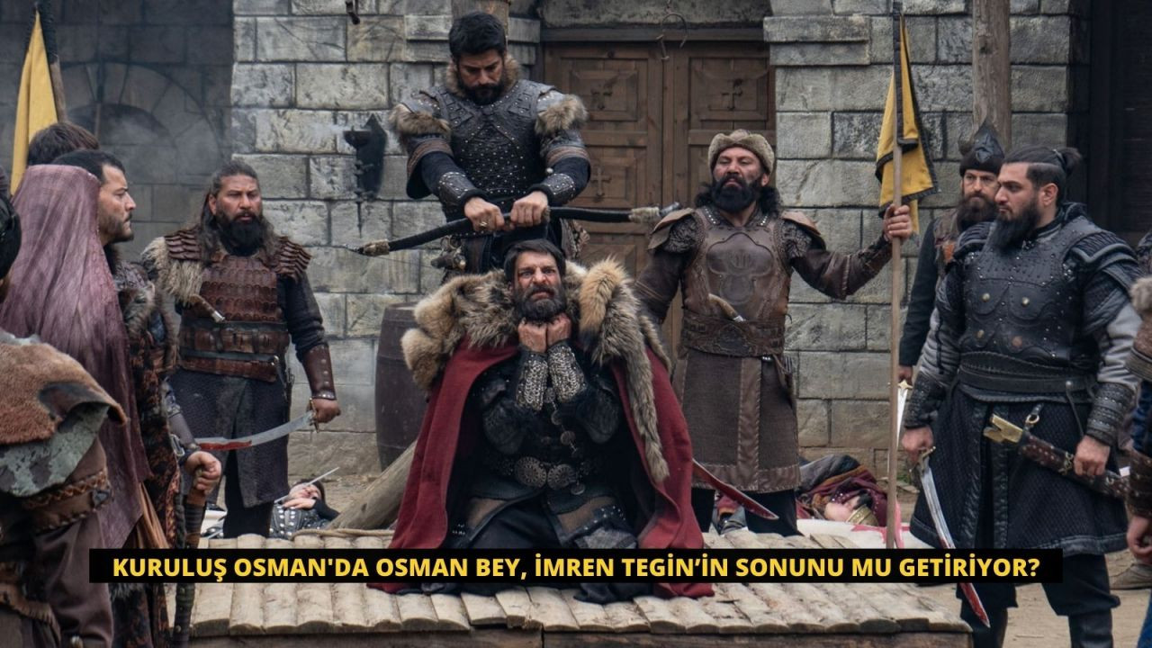 Kuruluş Osman'da Osman Bey, İmren Tegin’in sonunu mu getiriyor? - Sayfa 1
