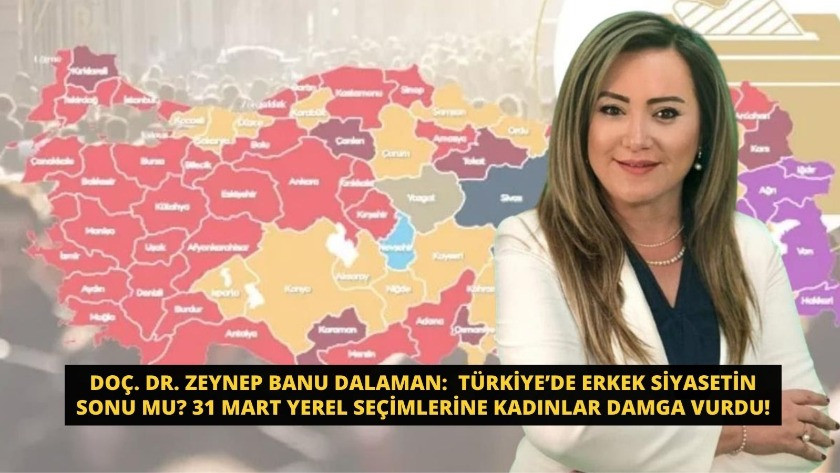 Zeynep Banu Dalaman: Türkiye’de eril siyasetin sonuna mı geldik?