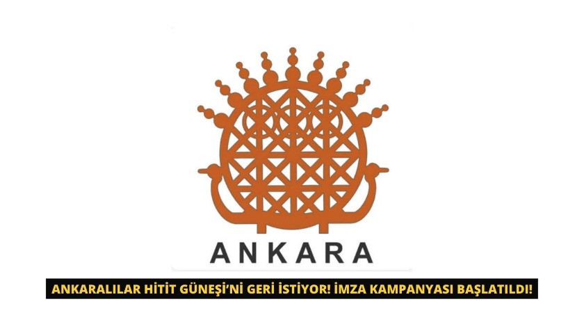 Ankaralılar Hitit Güneşi’ni Geri İstiyor! İmza kampanyası başlatıldı!