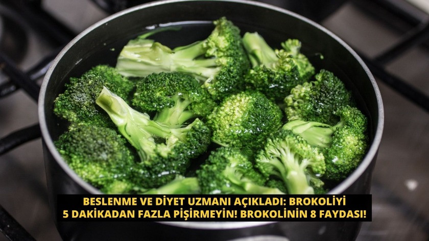 Beslenme ve Diyet Uzmanı açıkladı: Brokoliyi 5 dakikadan fazla pişirmeyin! Brokolinin 8 faydası!