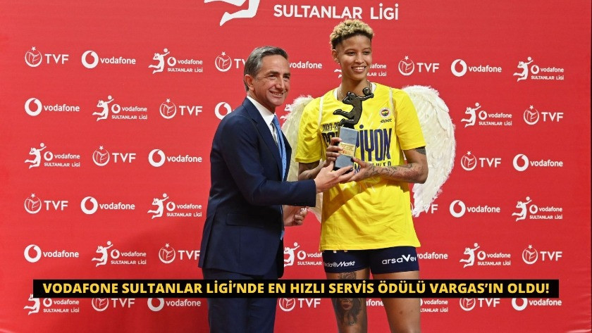 Vodafone Sultanlar Ligi’nde en hızlı servis ödülü Vargas’ın oldu!