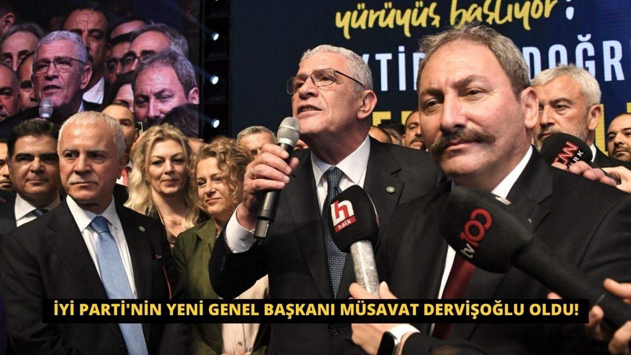 İYİ Parti'nin yeni genel başkanı Müsavat Dervişoğlu oldu - Sayfa 1