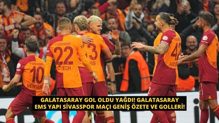 Galatasaray EMS Yapı Sivasspor Maçı Geniş Özete ve Golleri!