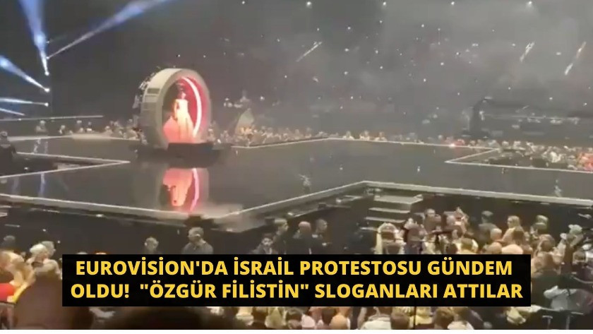 Eurovision'da İsrail protestosu gündem oldu! "Özgür Filistin" sloganı