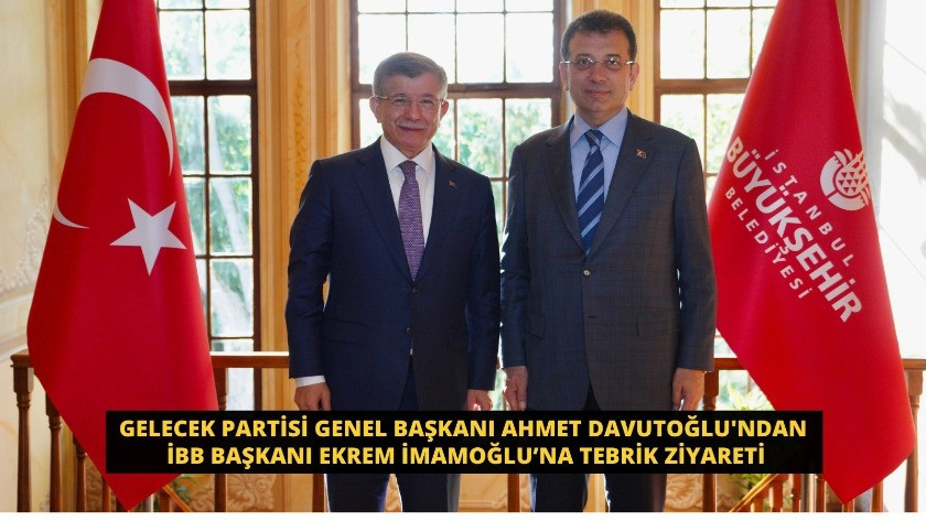 Ahmet Davutoğlu'ndan İBB Başkanı Ekrem İmamoğlu’na tebrik ziyareti