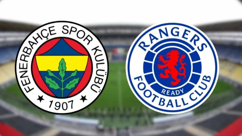 Fenerbahçe - Rangers maçı ne zaman oynanacak?