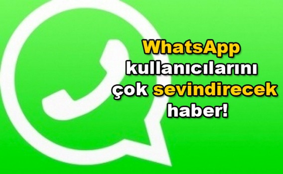 WhatsApp kullanıcılarını çok sevindirecek haber! - Sayfa 1