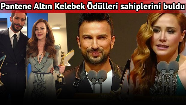 43.Pantene Altın Kelebek Ödülleri sahiplerini buldu - Sayfa 1