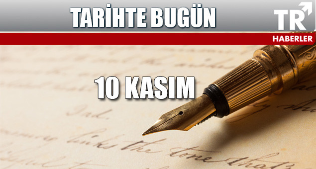 Tarihte 10 Kasım