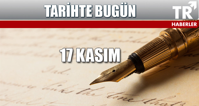 Tarihte 17 Kasım - Sayfa 1