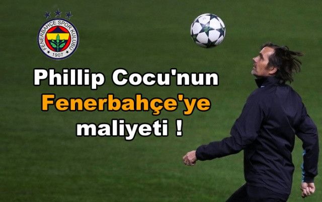 Phillip Cocu'nun Fenerbahçe'ye maliyeti... - Sayfa 1