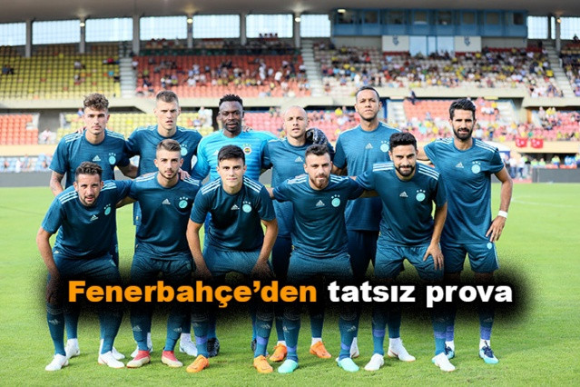 Fenerbahçe'den tatsız prova - Sayfa 1