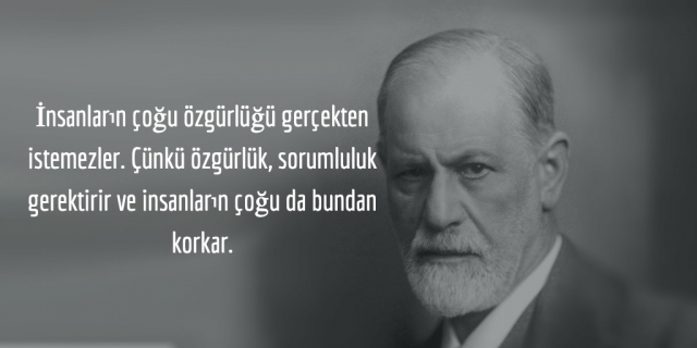 Psikanalizin Babası Freud’dan Size Hayatı Sorgulatacak 17 Değerli Söz - Sayfa 1