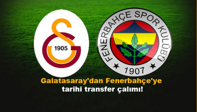 Galatasaray'dan Fenerbahçe'ye tarihi transfer çalımı! - Sayfa 1