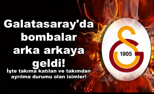 Galatasaray'da bombalar arka arkaya geldi! İşte takıma katılan ve takımdan ayrılma durumu olan isimler! - Sayfa 1