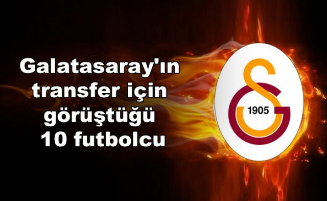 İşte Galatasaray'ın transfer için görüştüğü 10 futbolcu - Sayfa 1