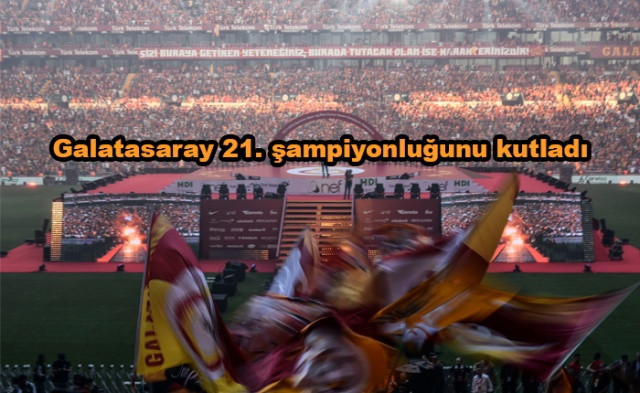 Galatasaray 21. şampiyonluğunu kutladı - Sayfa 1