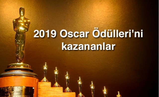 2019 Oscar Ödüllerini kazananlar belli oldu | 91. Oscar Ödüllerini kazananların listesi