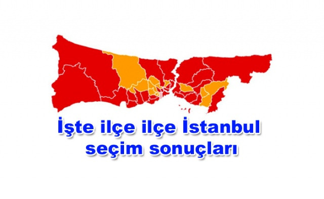İşte ilçe ilçe İstanbul seçim sonuçları | Hangi ilçede kim kazandı? - Sayfa 1