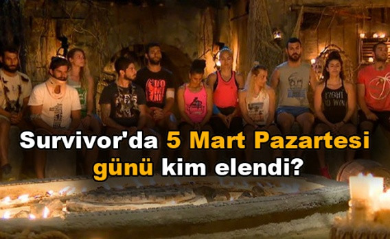 Survivor'da 5 Mart Pazartesi günü kim elendi? - Sayfa 1