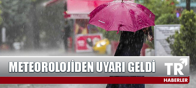 Meteorolojiden kuvvetli yağış uyarısı