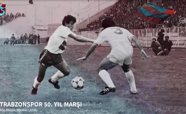 Trabzonspor'a 50. yıl marşı