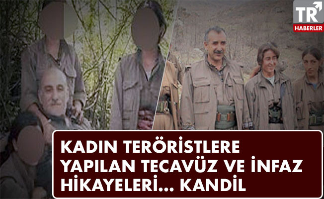 PKK'lı kadın itirafçılar, dağda yaşanan tecavüz ve infazları anlattı!