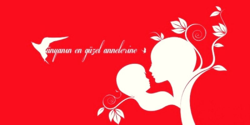 2017 Anneler Günü ne zaman? En güzel anneler günü mesajları