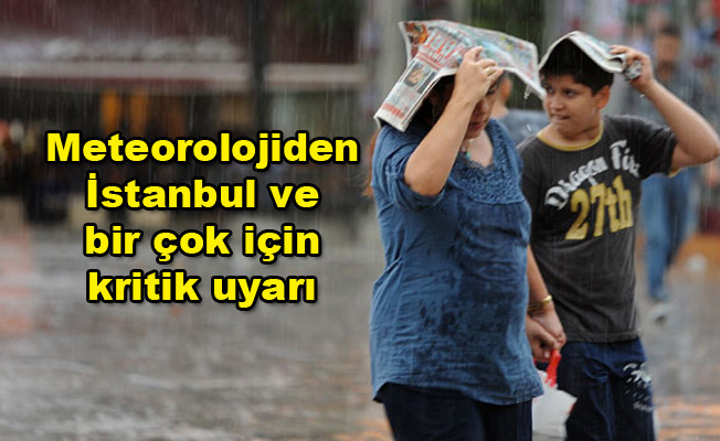 İstanbul ve bir çok il için kritik uyarı! Bugün hava nasıl olacak? |26 Eylül 2017